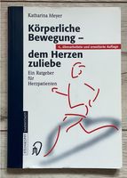 Körperliche Bewegung - dem Herzen zuliebe, Steinkopff Verlag Rheinland-Pfalz - Trier Vorschau