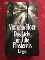 Das Licht und die Finsternis, Victoria Holt Hessen - Kriftel Vorschau