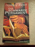 Das schwarze Pergament, Ingeborg Bayer Bayern - Münchsmünster Vorschau