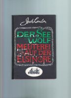 Jack London - Der Seewolf & Meuterei auf der Elsinore ... Hessen - Darmstadt Vorschau