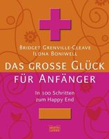 Das große Glück für Anfänger - Bridget Grenville-Cleave München - Altstadt-Lehel Vorschau