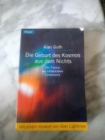 Die Geburt des Kosmos aus dem Nichts von Alan Guth Rheinland-Pfalz - Ludwigshafen Vorschau