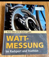 Allen Coggan Wattmessung im Radsport und Triathlon Nordrhein-Westfalen - Bad Münstereifel Vorschau