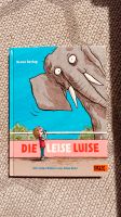 Die leise Luise: Mit zweifarbigen Bildern von Anke Kuhl Hamburg-Nord - Hamburg Hohenfelde Vorschau