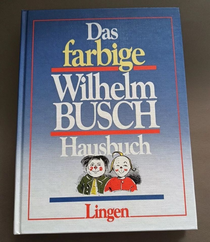Das farbige Wilhelm Busch Hausbuch mit Max und Moritz (1986) in Köln