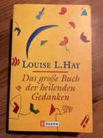 Das große Buch der heilenden Gedanken Bayern - Neumarkt i.d.OPf. Vorschau