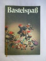 Bastelspaß / Volk und Wissen 1988 Hansestadt Demmin - Stavenhagen Vorschau