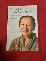 Ute Karen Seggelke - Wir haben viel erlebt! Jahrhundertfrauen... Niedersachsen - Meppen Vorschau