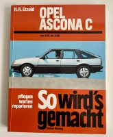 Opel Ascona C So wird´s gemacht Etzold Band 31 Bayern - Altdorf Vorschau