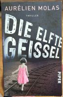 Die elfte Geißel Aurelien Molas Wandsbek - Hamburg Marienthal Vorschau