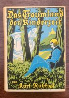 Karl Ruhkopf: Das Traumland der Kinderzeit Niedersachsen - Burgdorf Vorschau