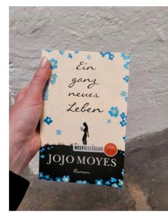 Jojo Moyes - Ein ganz neues Leben - Spiegel Bestseller in München