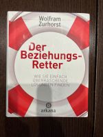 Der Beziehungsretter Wolfram Zurhorst Bayern - Karlsfeld Vorschau