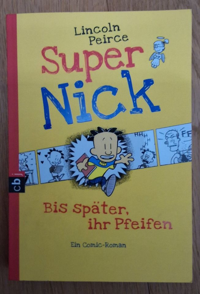 Super Nick Bis später ihr Pfeifen Lincoln Peirce Taschenbuch in Wetter (Ruhr)