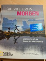 Die Welt von Morgen von Jana und Jens Steingässer Bayern - Mühldorf a.Inn Vorschau