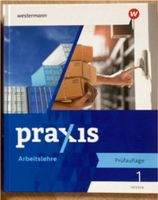 Praxis Arbeitslehre Hessen nrw Wirtschaft Politik 1 Rheinland-Pfalz - Herxheim bei Landau/Pfalz Vorschau