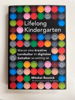 Lifelong Kindergarten von Mitchel Resnick Bananenblau Verlag Sachsen - Weißwasser Vorschau