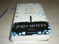 Jojo Moyes - EIN GANZ NEUES LEBEN Nordrhein-Westfalen - Bottrop Vorschau