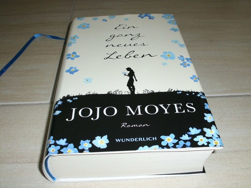 Jojo Moyes - EIN GANZ NEUES LEBEN in Bottrop