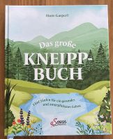 Das große Kneipp-Buch: Fünf Säulen für ein gesundes Leben Baden-Württemberg - Ettenheim Vorschau