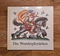 DDR Kinderbuch "Das Wunderpferdchen" Thüringen - Erfurt Vorschau