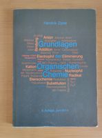 Hendrik Zipse Grundlagen der organischen Chemie Frankfurt am Main - Sachsenhausen Vorschau