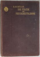 "Die Statik und Festigkeitslehre ...", R. Schöler, 1905 Hessen - Hofgeismar Vorschau