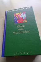 Herder Büchlein "Weisheit der Welt - Worte zum Wohlfühlen" 'TOP' Bayern - Hof (Saale) Vorschau