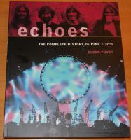 Echoes The Complete History of Pink Floyd Biografie NEU Schleswig-Holstein - Norderstedt Vorschau