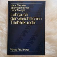 Lehrbuch der Gerichtlichen Tierheilkunde Baden-Württemberg - Weinheim Vorschau