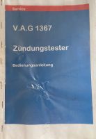 V.A.G 1367 Zündungstester Bedienungsanleitung VAG Niedersachsen - Braunschweig Vorschau