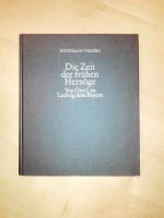 Buch Die Zeit der frühen Herzöge Von Otto I. zu Ludwig Band 1 Bayern - Altmannstein Vorschau