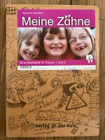 Alexandra Hanneforth Meine Zähne. Eine Werkstatt für Klasse 1 & 2 Baden-Württemberg - Filderstadt Vorschau