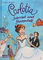 Jugendroman „Carlotta - Internat und Prinzenball“ Brandenburg - Potsdam Vorschau