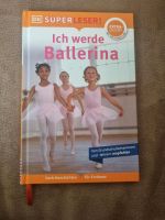 SuperLeser!-"Ich werde Ballerina" Baden-Württemberg - Ettenheim Vorschau
