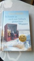 BUCH:Dora Heldt"Schnee ist auch nur hübsch gemachtes Wasser"4 E. Berlin - Reinickendorf Vorschau