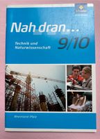 Nah dran… Technik und Naturwissenschaft 9/10 Rheinland-Pfalz - Trier Vorschau