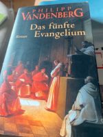 Philipp Vandenberg Das fünfte Evangelium Rheinland-Pfalz - Ludwigshafen Vorschau