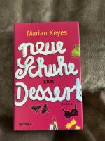 Buch „neue Schuhe zum Dessert“ Marian Keyes gebundene Ausgabe Hessen - Taunusstein Vorschau