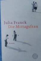 Die Mittagsfrau, Julia Franck Niedersachsen - Varel Vorschau