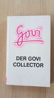 Govi - Der Govi Colletor, 3. Auflage, 1982 Kr. Altötting - Burgkirchen Vorschau