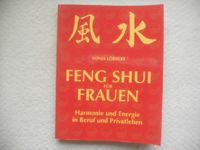 Feng Shui für Frauen von Sonja Löbbert (2006) Niedersachsen - Achim Vorschau