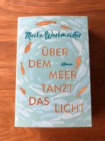 Buch - Über dem Meer tanzt das Licht - Roman - NEU Saarland - Wallerfangen Vorschau