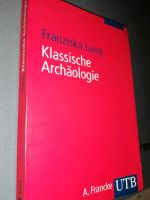 Klassische Archäologie Franziska Lang A. Francke UTB Verlag 1991 Berlin - Pankow Vorschau
