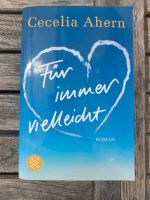 Buch "Für immer vielleicht" Roman Cecelia Ahern Baden-Württemberg - Steinheim Vorschau