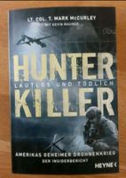 Hunter Killer - lautlos und tödlich von Lt. Col. T. Mark McCurley Baden-Württemberg - Simmozheim Vorschau