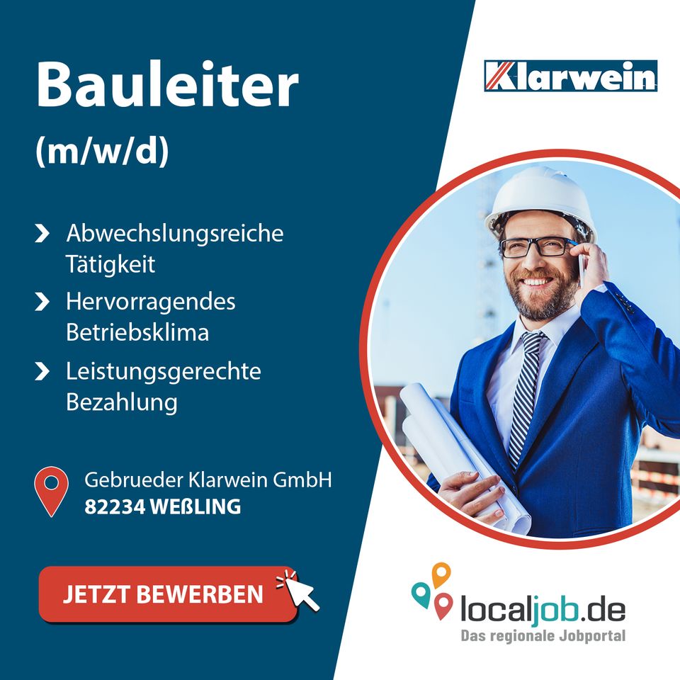 Bauleiter (m/w/d) in Weßling gesucht | www.localjob.de in Weßling