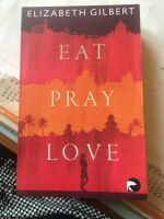 Eat Pray Love (Elisabeth Gilbert) München - Au-Haidhausen Vorschau