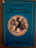 Macht und Kultur im Rom der Kaiserzeit Studium Universale K.Rosen Baden-Württemberg - Lahr (Schwarzwald) Vorschau