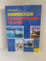 Handbuch zur Trendforschung im Sport (2006) Hessen - Hattersheim am Main Vorschau